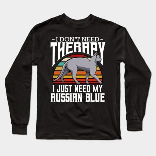 Russian Blue - I Don't Need Therapy - Retro Style Cats Long Sleeve T-Shirt